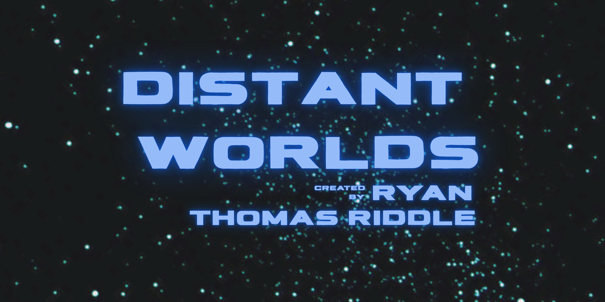 About DISTANT WORLDS